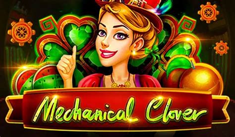 mechanical clover online spielen|Mechanical Clover Slot DEMO ️ Spielen Sie kostenlos online .